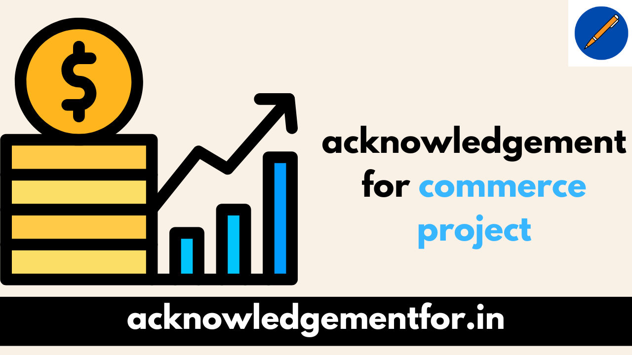 acknowledgement for commerce project