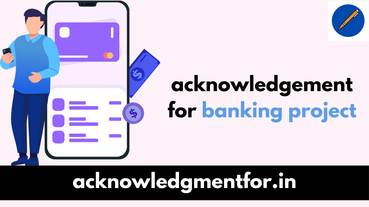 acknowledgement for banking project