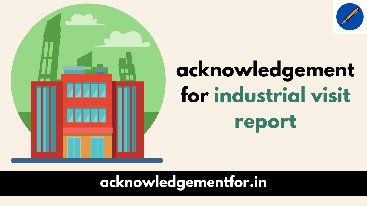 acknowledgement for industrial visit report