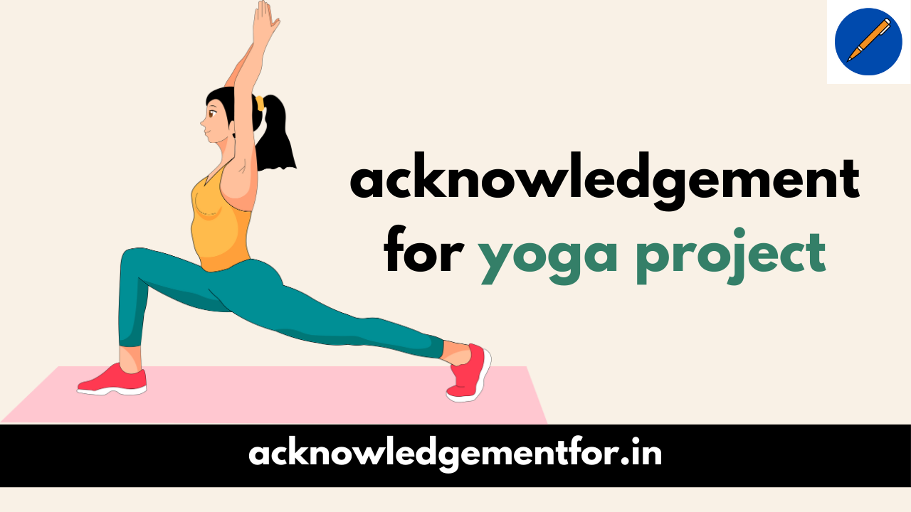 acknowledgement for yoga project