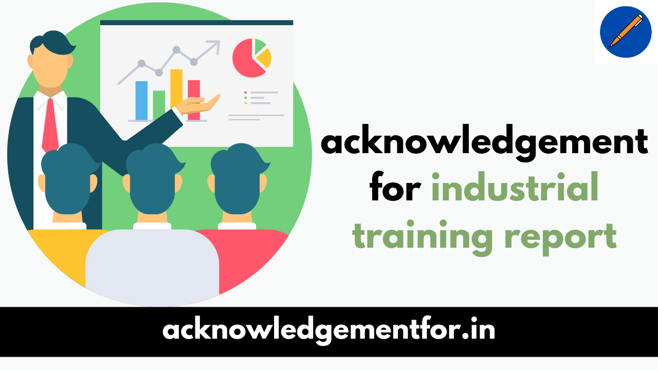 acknowledgement for industrial training report