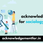 acknowledgement for sociology project